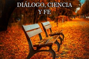 dialogo, ciencia y fe