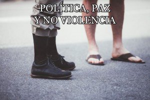 politica, paz y no violencia